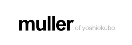 muller of yoshiokubo